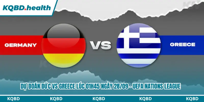 dự đoán Đức vs Greece