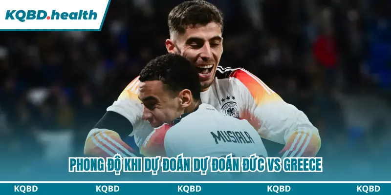 Dự Đoán Đức Vs Greece lúc 01h45 ngày 28/09 - UEFA Nations League 1 Đánh giá phong độ của 2 đội trong thời gian gần